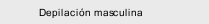 Depilación masculina